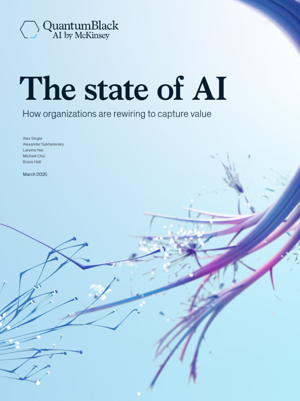 《The state of AI: How organizations are rewiring to capture value》