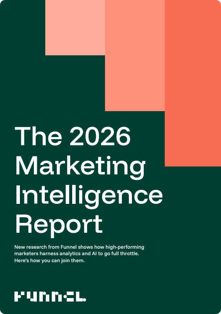 Funnel.io《2026年营销智能报告》